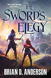 The Sword's Elegy (The Sorcerer's Song Book 3)