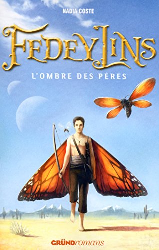 Télécharger Fedeylins - L'Ombre des pères - Tome 4 (Gründ romans) PDF