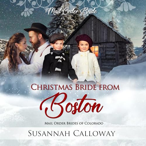 Christmas Bride from Boston by Susannah Calloway episode artwork
