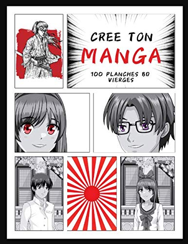 CREE TON MANGA 100 planches BD vierges: bande dessinée vierge pour adultes, adolescents ou enfants | Crée ton propre manga | 100 planches à dessiner | format 21,59 x 27,94 cm