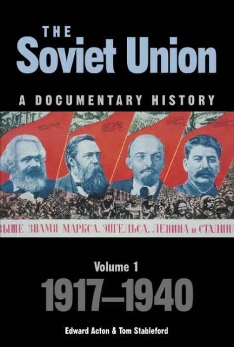 Soviet Union: A Documentary History Volume 1: 1917-1940 Paperback – 1 Dec. 2005