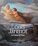LOUIS JANMOT: LE POÈME DE L'ÂME