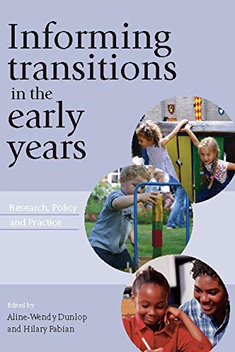 Informing Transitions In The Early Years: Research, Policy and Practice