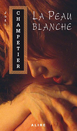 Télécharger Peau blanche (La) livre En ligne