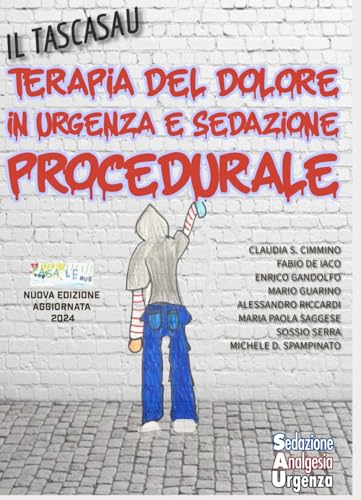 Terapia del dolore in urgenza e sedazione procedurale: Il TascaSAU