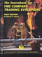 The Sourcebook for Fire Company Training Evolutions/35817 0879391162 Book Cover