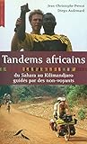 tandemsprung sächsische schweiz  Tandems africains: Du Sahara au Kilimandjaro guidés par des non-voyants
