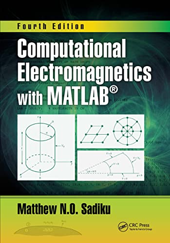 Computational Electromagnetics With Matlab view 2