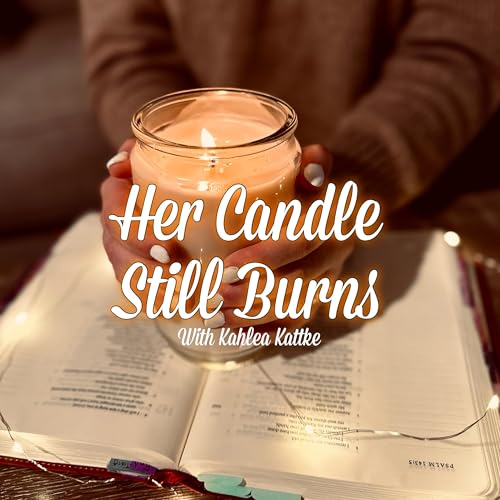 Welcome to the Her Candle Still Burns Podcast cover art