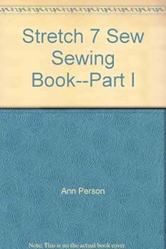 Paperback Stretch 7 Sew Sewing Book--Part I Book