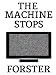 The Machine Stops