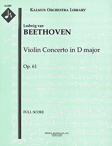 Violin Concerto in D major, Op.61: Full Score [A1285]