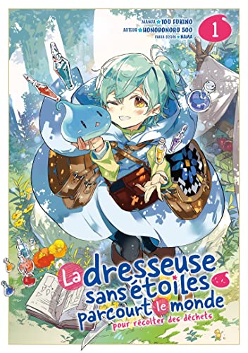 La dresseuse sans étoiles parcourt le monde — Tome 1