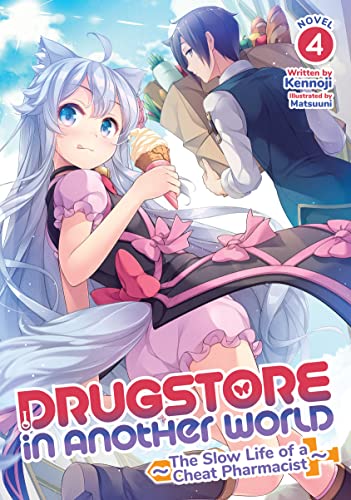 Image of Drugstore in Another World: The Slow Life of a Cheat Pharmacist (Light Novel) Vol. 4
