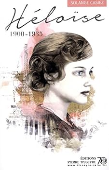 Paperback Héloise : 1900-1935 [French] Book
