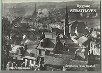 Bygone Strathaven 1872074278 Book Cover