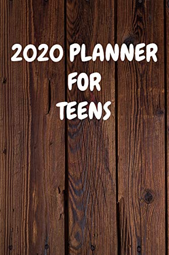 2020 Planner for Teens: Cool Wood Themed Daily Weekly Monthly 2020 - 2021 Planner / Organizer / Diary - Christmas Gift Cover