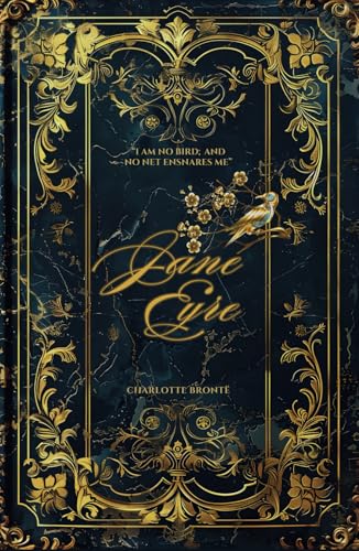 Jane Eyre: The 1847 Original Classic by Charlotte Brontë