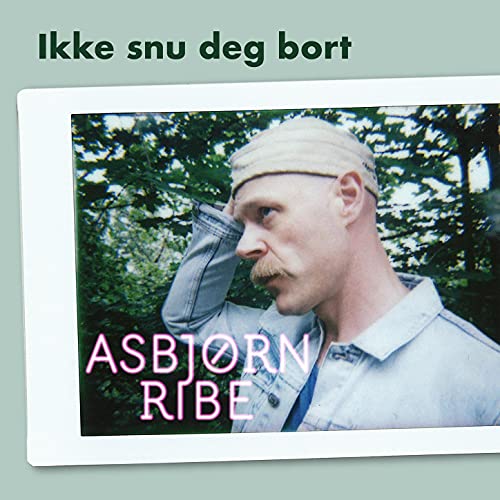 Ikke snu deg bort de Asbjørn Ribe en Amazon Music Unlimited