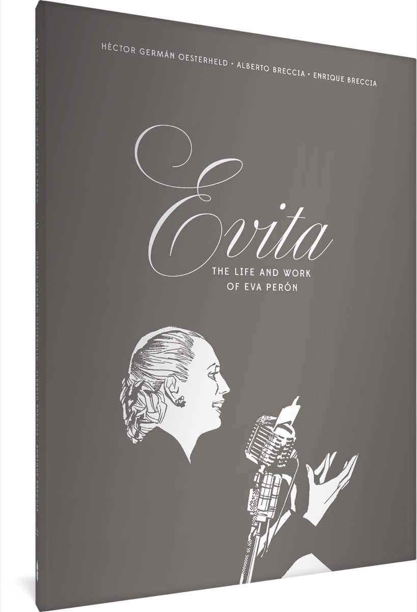 Evita: The Life and Work of Eva Peron by Hector German Oesterheld