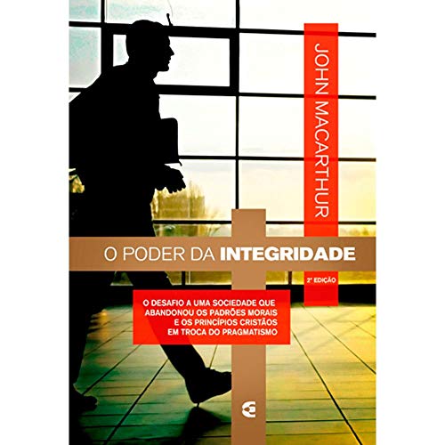 O Poder Da Integridade
