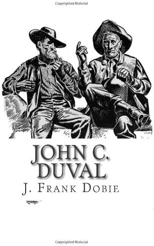John C. Duval: First Texas Man Of Letters