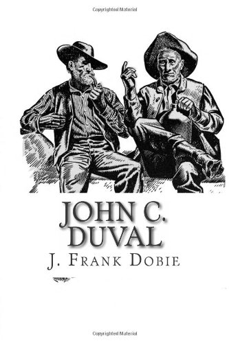 John C. Duval: First Texas Man Of Letters