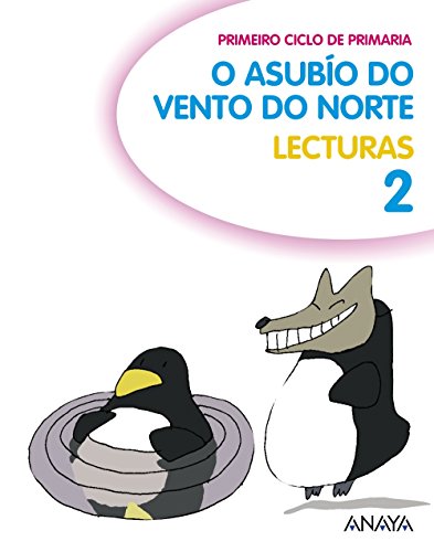 Lecturas 2: O asubío do vento do norte (Primaria 1º)
