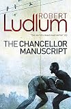 The Chancellor Manuscript - Robert Ludlum 