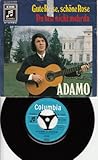  ADAMO / Gute Reise, schöne Rose / Du bist nicht mehr da / Bildhülle / Columbia # 1C 006-23281 / Deutsche Pressung / 7\
