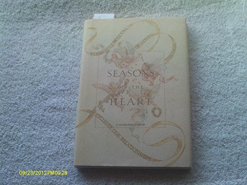 Seasons of the Heart: Perennial Wisdom on Movin... 0062552902 Book Cover