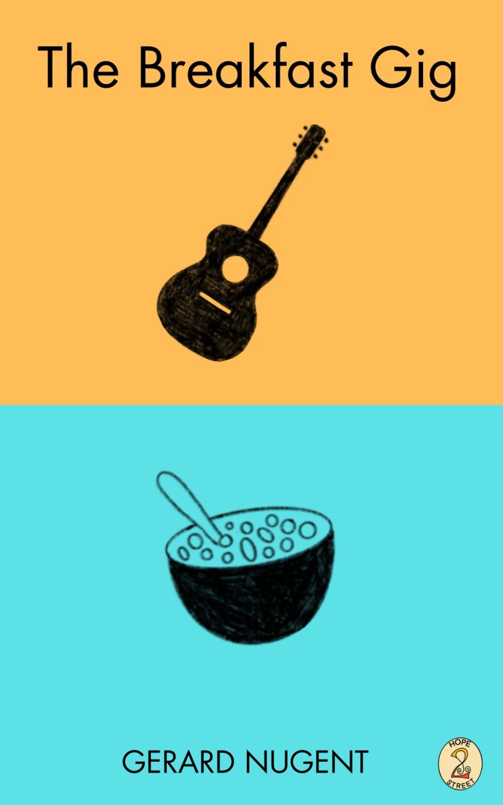 The Breakfast Gig (The Hope Street Series)