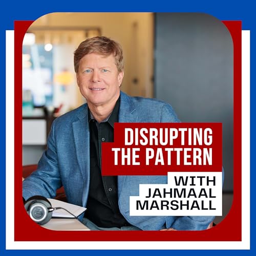 Disrupting the Pattern with Jahmaal Marshall