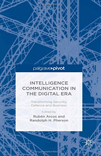 Buy Intelligence Communication in the Digital Era: Transforming Security, Defence and Business — BookShops.in