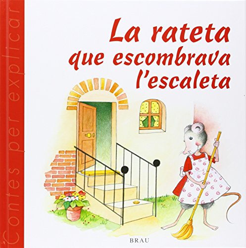 La Rateta Que Escombrava L Escaleta