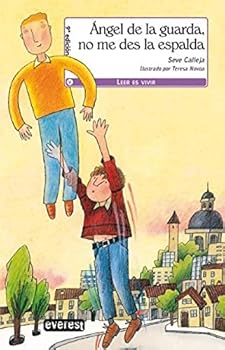 Paperback Ángel de la Guarda, no me des la espalda (Leer es vivir) (Spanish Edition) [Spanish] Book