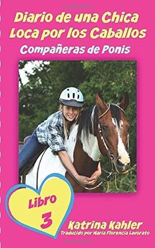 Diario de una Chica Loca por los Caballos: Compañeras de Ponis Diario de una Chica Loca por los Caballos: Compañeras de Ponis