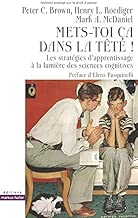 Download Mets-toi ça dans la tête !: Les stratégies d'apprentissage à la lumière des sciences cognitives. PDF