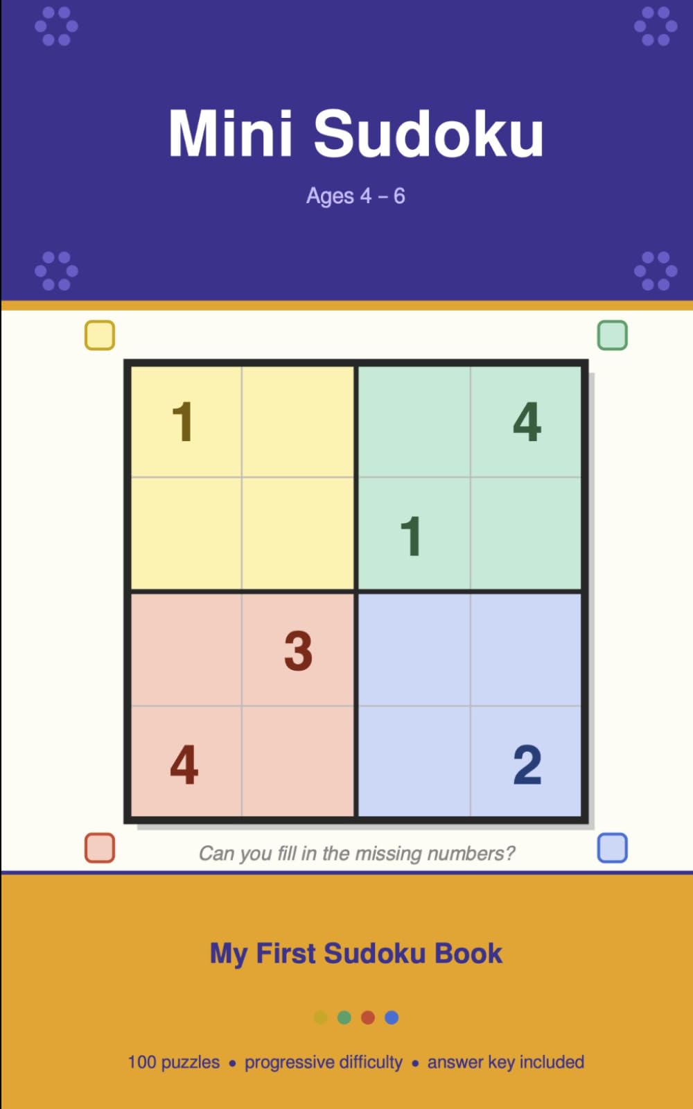 Mini Sudoku: My First Sudoku Book | Ages 4 to 6