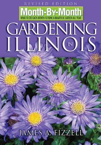 Month-By-Month Gardening in Illinois: What to Do Each Month to Have a Beautiful Garden All Year