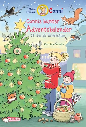 Meine Freundin Conni - Connis bunter Adventskalender: 24 Tage bis...