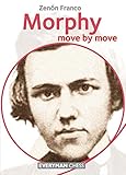 Morphy: Move by Move
