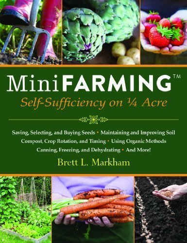 Mini Farming: Self-Sufficiency on 1/4 Acre of Markham, Brett L. on 01 April 2010 51+cNJBxCoL. SL500 - Mini Farming: Self-Sufficiency on 1/4 Acre of Markham, Brett L. on 01 April 2010