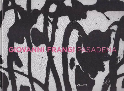  Giovanni Frangi. Pasadena