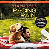 Racing in the Rain: My Life as a Dog