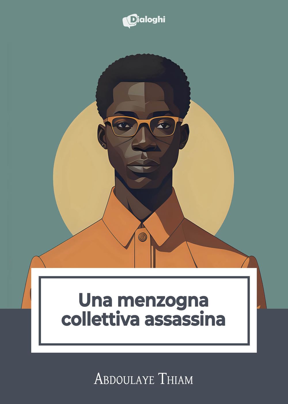Una Menzogna Collettiva Assassina - 4