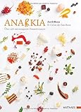  Anarkia: El Celler de Can Roca - über 450 extravagante Dessertrezepte
