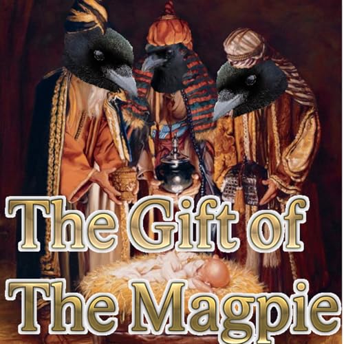 Page de couverture de Episode 78: The Gift of the Magpie (Eurasian Magpie)