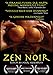 Zen Noir
