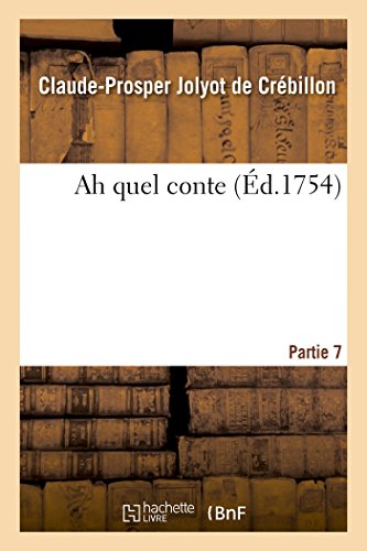 Ah Quel Conte. Partie 7 (French Edition)